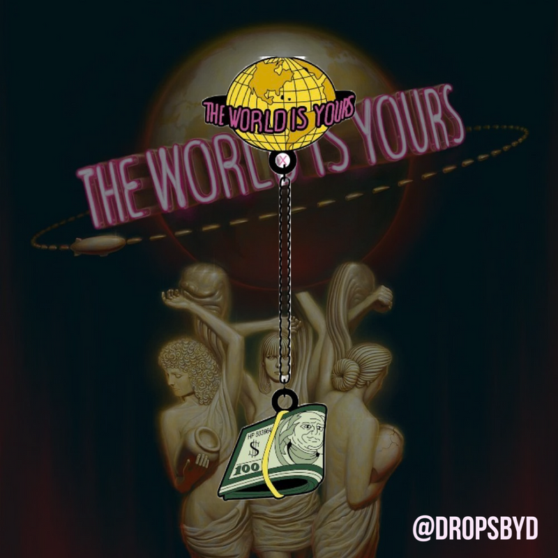 Pre Order The World Is Yours 🌎💵
